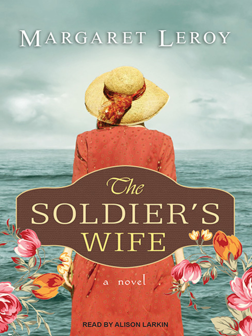 Title details for The Soldier's Wife by Margaret Leroy - Available